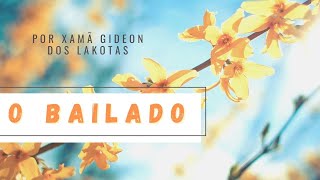 Hino 12 -  O Bailado -  por Xamã Gideon dos Lakotas   Hinário CNSC   Full HD