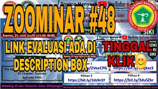 🔴BaPeNa PPNI - LINK EVALUASI ZOOMINAR #48 | Link Registrasi Akhir