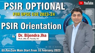 Orientation Class PSIR | Orientation Session | UPSC CSE-PSIR | PSIR Optional 2023 #psirclub