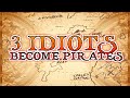 3 IDIOTS BECOME PIRATES TEASER TRAILER