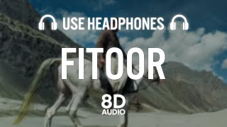Fitoor (8D AUDIO) | Shamshera | Ranbir Kapoor, Vaani Kapoor | Arijit Singh, Neeti Mohan | Mithoon