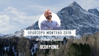 SCORPIONE. Oroscopo Montano 2018 di Antonio Capitani.