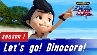 🅳🅸🅽🅾🅲🅾🆁🅴 | Dinocore | S 01 | EP 01 |  Let’s go! Dinocore!  | Best | Official [ENG]