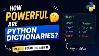 How Powerful Are Python Dictionaries? 🤔 (Part 1: Learn the Basics!)