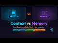 Context vs Memory Explained: The Architecture Every AI Agent Developer Must Know