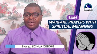 3AM WARFARE PRAYERS WITH SPIRITUAL MEANINGS - 12am to 3am Spiritual Warfare Prayers