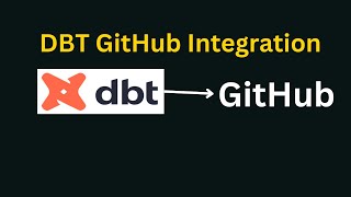 DBT GitHub Integration | DBT Github configuration