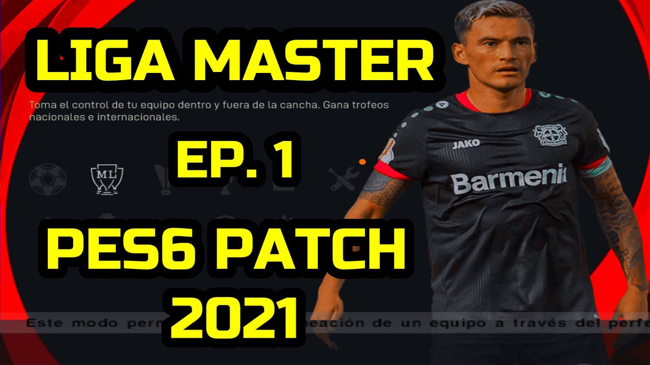 LIGA MASTER JUGANDO POR PRIMERA VEZ - PES6 PECH PATCH - LIGA CHILENA ...