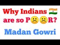 Why Indians are POOR? | Tamil | Madan Gowri | MG