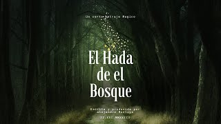 El Hada del Bosque en Espanol ( 2023)