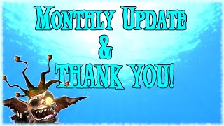 Monthly Update - Thank you for the support!