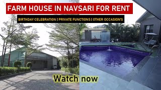 LUXURY  FARM HOUSE FOR RENT IN MOGAR, NAVSARI