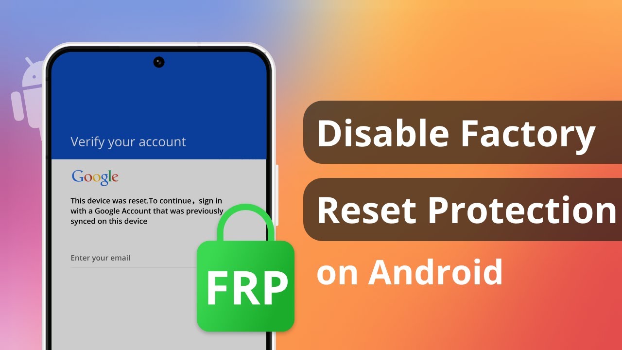 [2 Ways] How To Disable Factory Reset Protection | FRP BYPASS 2023 ...