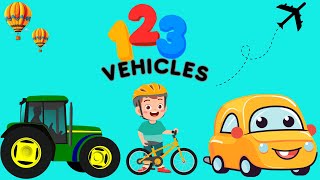 Vehicles 123 | Counting 1 to 20 | Vehicles name \u0026 learning numbers