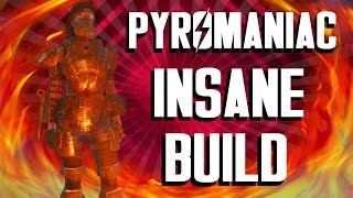 Fallout 4 Builds - The Pyromaniac - Insane Build