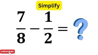7/8-1/2 (7/8 minus 1/2) | You Should Know This Trick?