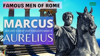 AUDIOBOOK || MARCUS AURELIUS ||  Famous Men of Rome