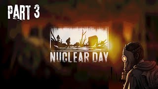 NUCLEAR DAY PART 3 MAKIN SERU !