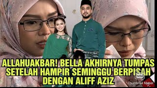 Setelah Seminggu Bella \u0026 Aliff Berpisah tak Sangka ini keadaan Bella undang sebak..!?😭