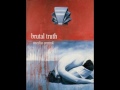 Brutal Truth  -  Need to Control (Full Album) 1994