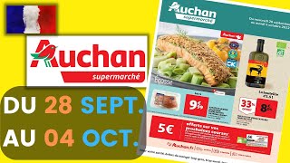 catalogue AUCHAN SUPERMARCHÉ du 28 septembre au 4 octobre 2022 🔴 Arrivage - FRANCE