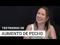 Testimonio de aumento de pecho | CEME