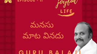 మనసు మాట వినదు | Episode 11 | Joyful life