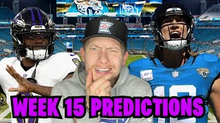 My WEEK 15 NFL Predictions!