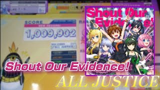 【イロドリミドリ屈指の神曲】Shout Our Evidence! 99AJ