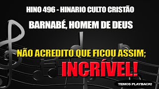 HINO 496 (HCC) - BARNABÉ, HOMEM DE DEUS