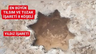 EN BÜYÜK HAZİNEYE SAHİP YILDIZ İŞARETİ, EN BÜYÜK TILSIM VE TUZAĞADA SAHİP.