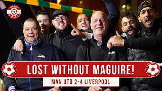 Lost Without Harry Maguire! Manchester United 2-4 Liverpool