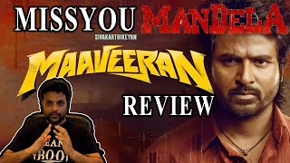 Miss You Mandela  'மாவீரன்' ஒரு பார்வை  - 'Maaveeran' Movie Review