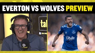 🔥 EVERTON vs WOLVES PREVIEW | Jamie O'Hara and Tony Cascarino look ahead to the Conor Coady derby!