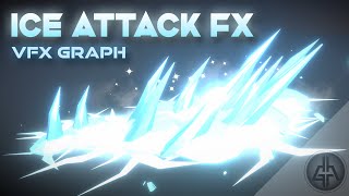 Unity VFX Graph - Ice Attack Tutorial