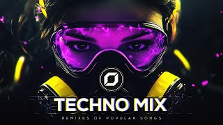 Techno Music Mix 2025 Remix Of Popular Songs Only Techno Bangers Techno