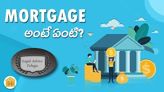 What is Mortgage? | Legal Advice Telugu