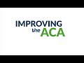 Improving the ACA