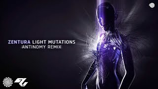 Zentura - Light Mutations (Antinomy Remix)