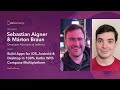 S. Aigner, M. Braun: Build Apps for iOS, Android & Desktop in 100% Kotlin With Compose Multiplatform