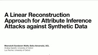 USENIX Security '24 - A Linear Reconstruction Approach for Attribute Inference Attacks against...