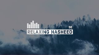 Relaxing nasheed - vocals only