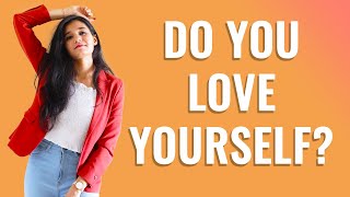 If you don't, THIS VIDEO will make you FALL IN LOVE with yourself | Drishti Sharma