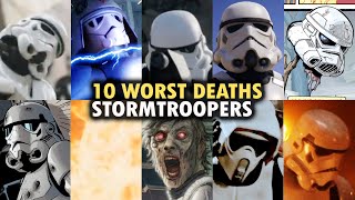 10 Most Horrific Stormtrooper Deaths