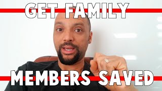 How To Get Your Family Members Saved