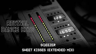 Sqeezer - Sweet Kisses (Extended Mix) [HQ]