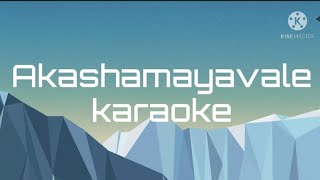 akashamayavale karaoke - vellam | tech craft and education by nirav s sukumar