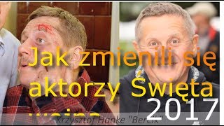 Jak zmienili się aktorzy z serialu Świeta Wojna po 17 latach