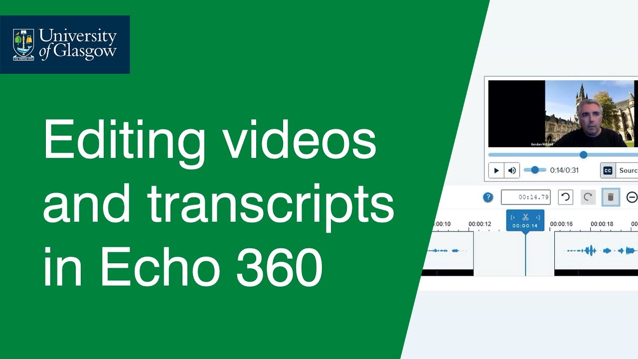 Editing A Video Recording And Transcript In Echo 360 Youtube