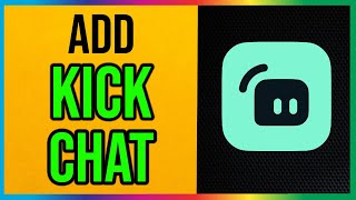 How to Add KICK Chat to Streamlabs OBS (EASY)